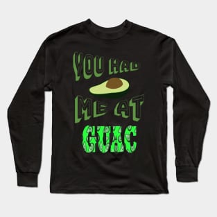 Taco with Guac Please Long Sleeve T-Shirt